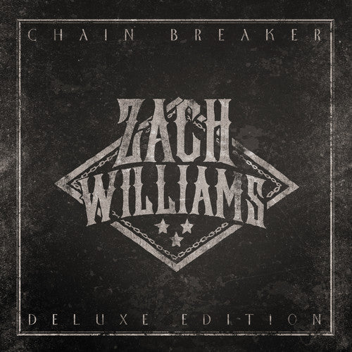 Zach Williams: Chain Breaker  \ CD