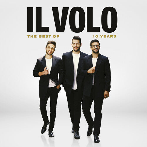 Il Volo: 10 Years - The Best Of  \ CD