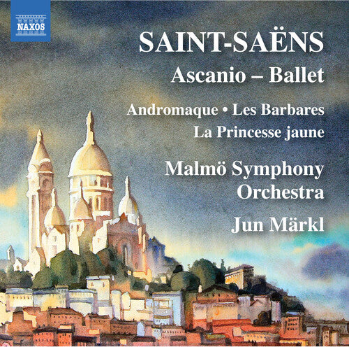 Saint-Saens / Malmo Symphony Orch / Markl: Ascanio / Barbares  \ CD