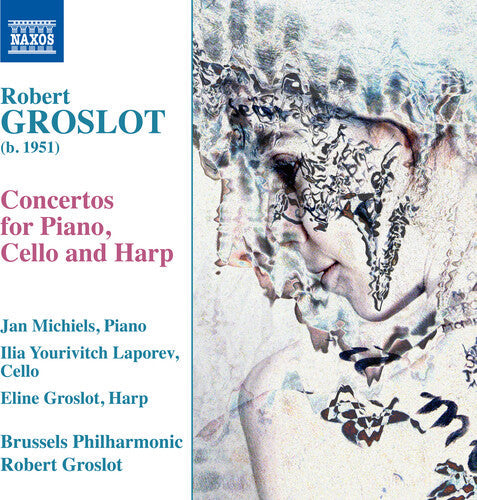 Groslot / Brussels Philharmonic Orch / Groslot: Three Concertos  \ CD