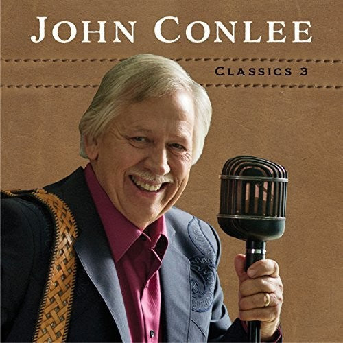 John Conlee: Classics 3  \ CD