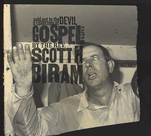 Scott H. Biram: Sold Out to the Devil: A Collection of Gospel Cuts by the Rev. Scott H \ LP