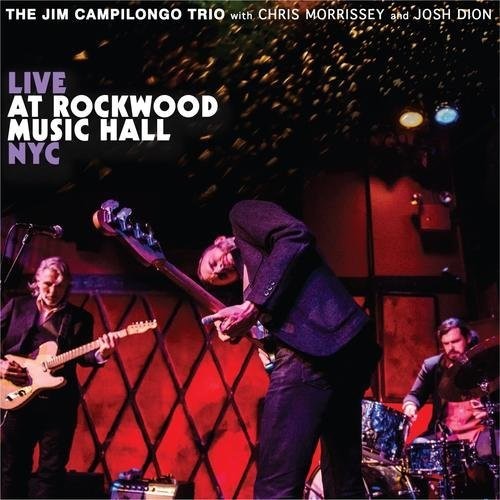 Jim Campilongo- Live At Rockwood Music Hall NYC - VINYL