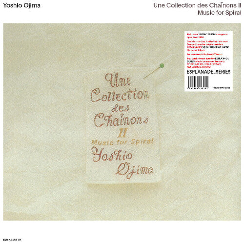 Yoshio Ojima: Une Collection des Chainons II: Music For Spiral \ LP
