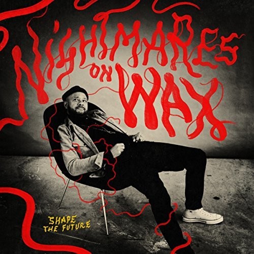 Nightmares on Wax: Shape The Future  \ CD