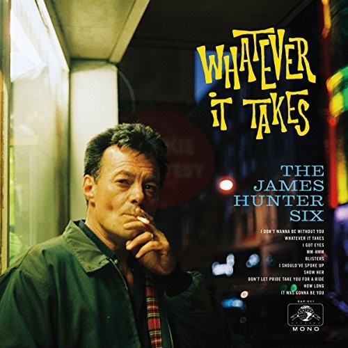The James Hunter Six- Whatever It Takes [LP] - VINYL
