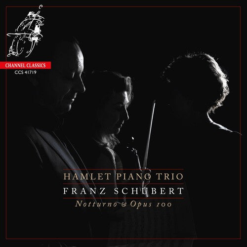 Hamlet Piano Trio: Schubert: Notturno, Piano Trio No.2, Op.100  \ CD