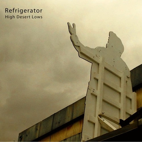 Refrigerator- High Desert Lows - VINYL