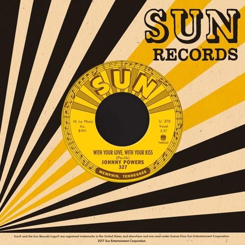 Johnny Powers- With Your Love With Your Kiss / Be Mine All Mine - VINYL