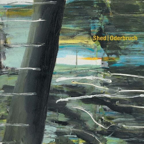The Shed: Oderbruch \ LP