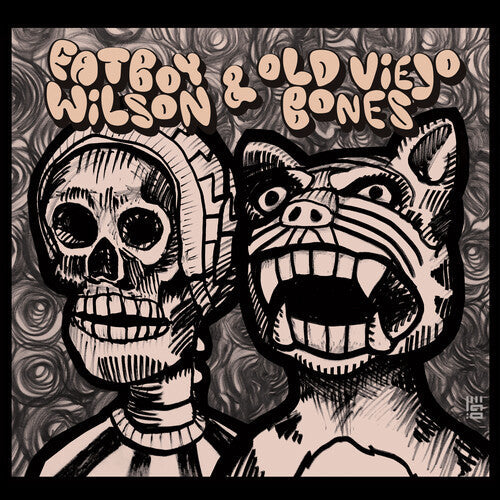 Fatboy Wilson & Old Viejo Bones: Fatboy Wilson & Old Viejo Bones  \ CD