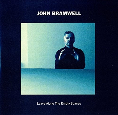 John Bramwell: Leave Alone The Empty Spaces  \ CD
