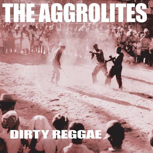 The Aggrolites- Dirty Reggae - VINYL