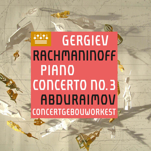 Rachmaninoff / Abduraimov, Behzod / Gergiev, Valery: Rachmaninoff: Piano Concerto 3  \ CD