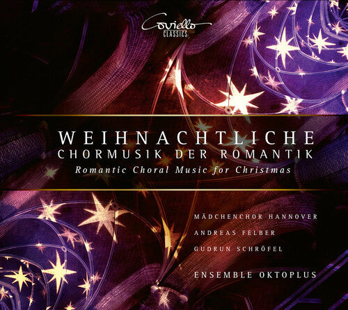 Schrofel  Felber  Madchenchor Hannover  Ensemble Oktoplus: Weihnactliche  \ CD