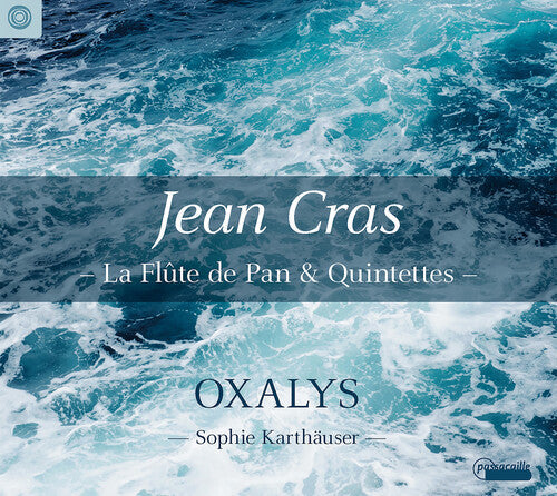 Karthauser  Oxalys: Flute de Pan & Quintettes  \ CD