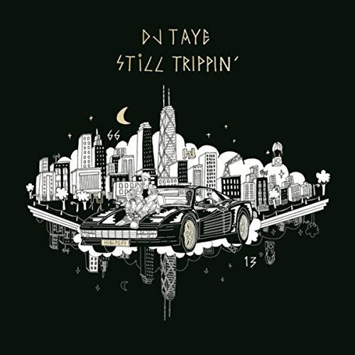 DJ Taye: Still Trippin  \ CD