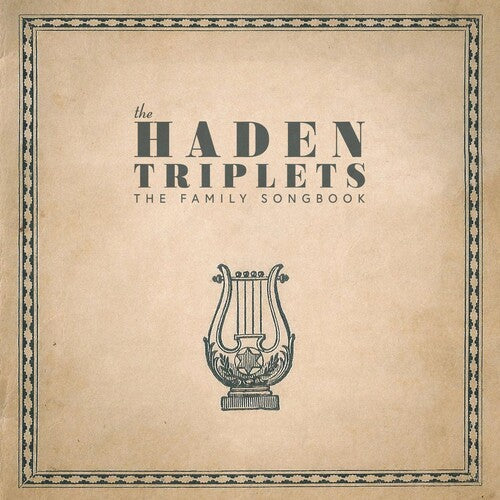 The Haden Triplets: Family Songbook \ LP