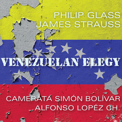 James Strauss: Glass: Venezuelan Elegy  \ CD