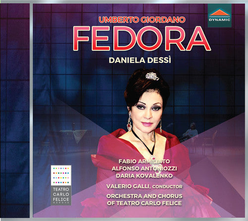 Giordano / Dessi / Galli: Fedora  \ CD