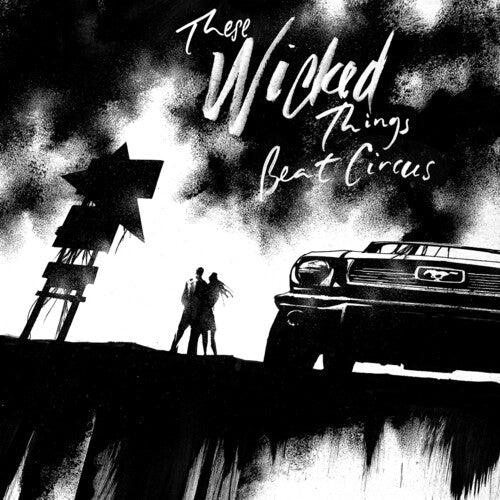 Beat Circus: These Wicked Things \ LP