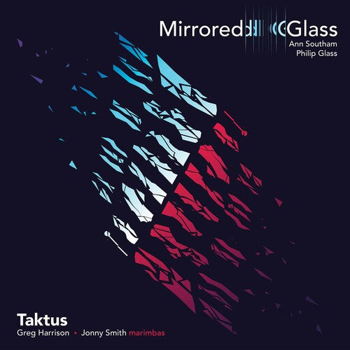 Taktus  Harrison  Smith: Mirrored Glass  \ CD