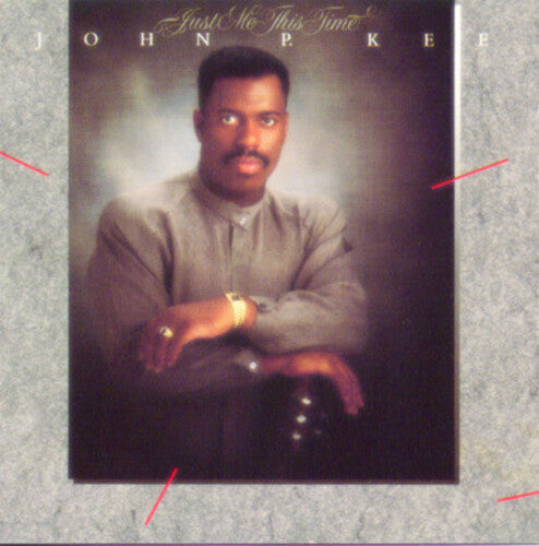 John P. Kee: Just Me This Time  \ CD