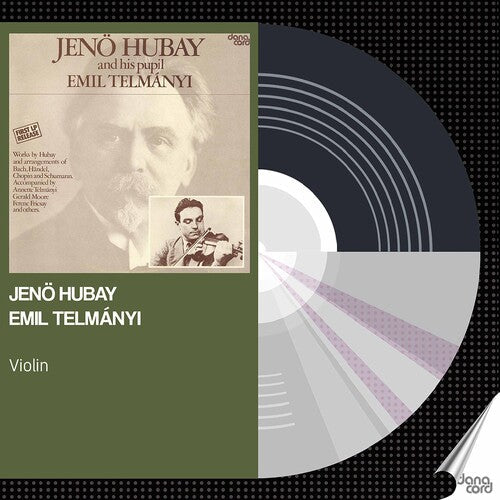 Various Artists: Jeno Hubay & Emil Telmanyi  \ CD