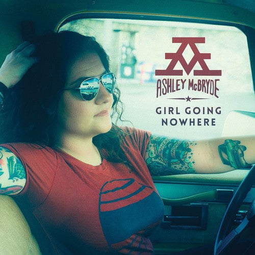 Ashley McBryde: Girl Going Nowhere \ LP