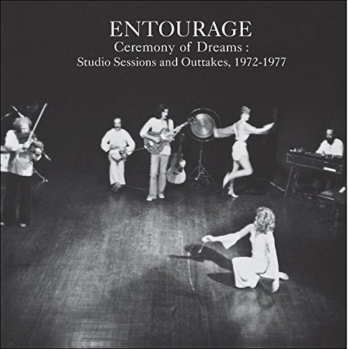 Entourage: Ceremony of Dreams: Studio Sessions & Outtakes  \ CD