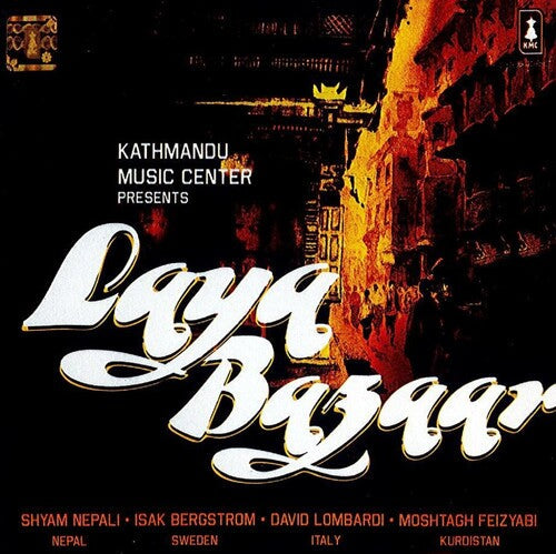 Nepali, Shyam / Bergstrom, Isak: Laya Bazaar  \ CD