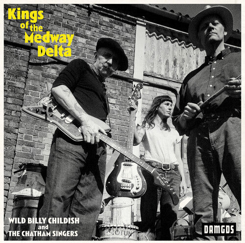 Childish, Billy & Chatham Singers: Kings Of The Medway Delta \ LP
