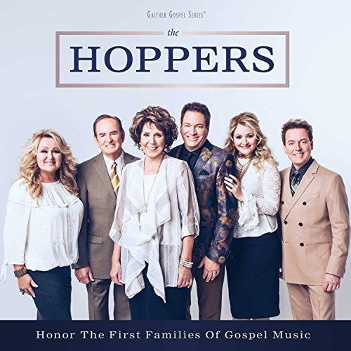 The Hoppers: Honor The First Families Of Gospel Music  \ CD