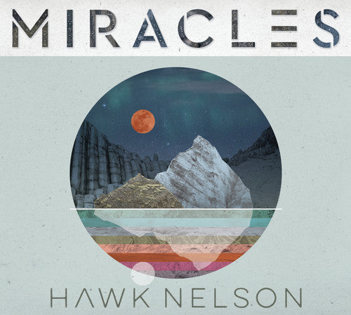 Hawk Nelson: Miracles  \ CD