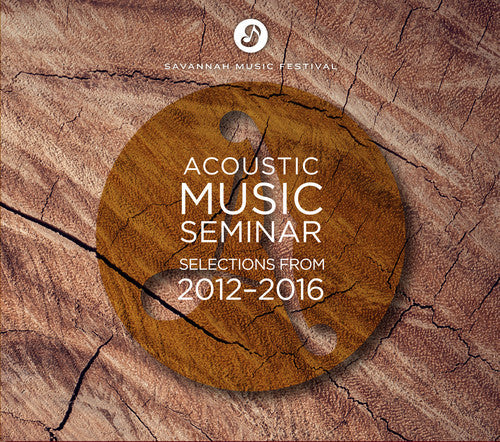 Acoustic Music Seminar: Selections from 2012-2016  \ CD