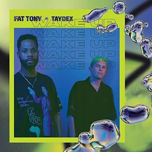 Fat Tony & Taydex: Wake Up  \ CD