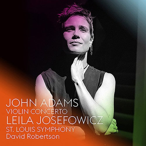 Josefowicz, Leila / st. Louis Symphony: John Adams: Violin Concerto  \ CD