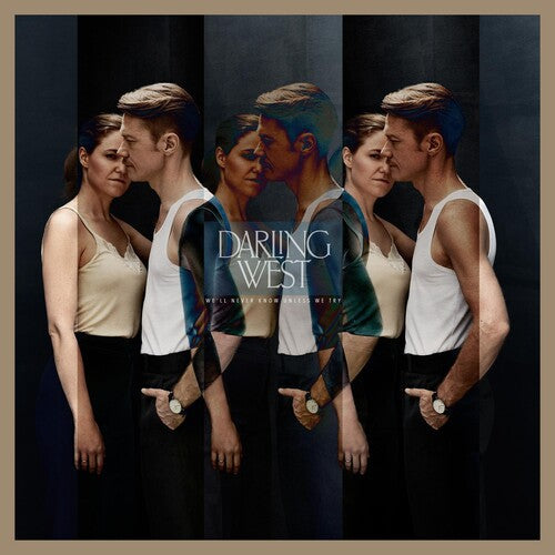 Darling West: Well Never Know Unless We Try \ LP