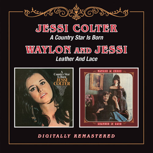 Jessi Colter: Country Star Is Born / Leather & Lace  \ CD