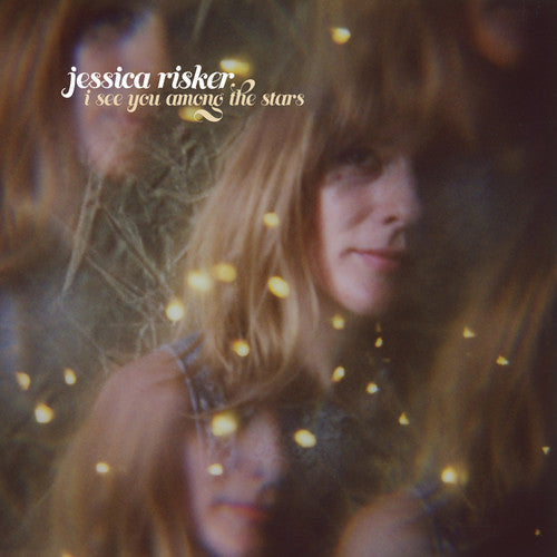 Jessica Risker: I See You Among The Stars \ LP