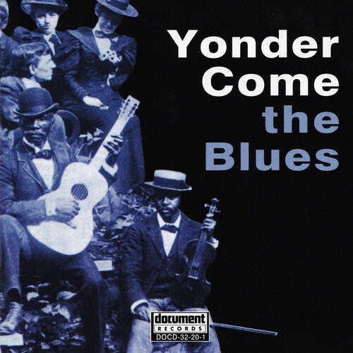 Various Artists: Yonder Come the Blues / Various  \ CD