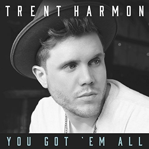 Trent Harmon: You Got 'Em All  \ CD