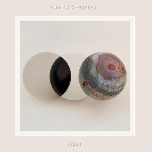 Juliana Daugherty- Light - VINYL