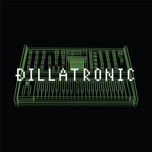 J Dilla: Dillatronic \ LP