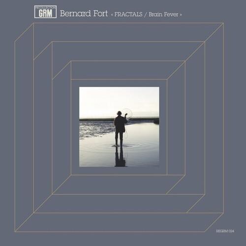 Bernard Fort- Fractals / Brain Fever - VINYL