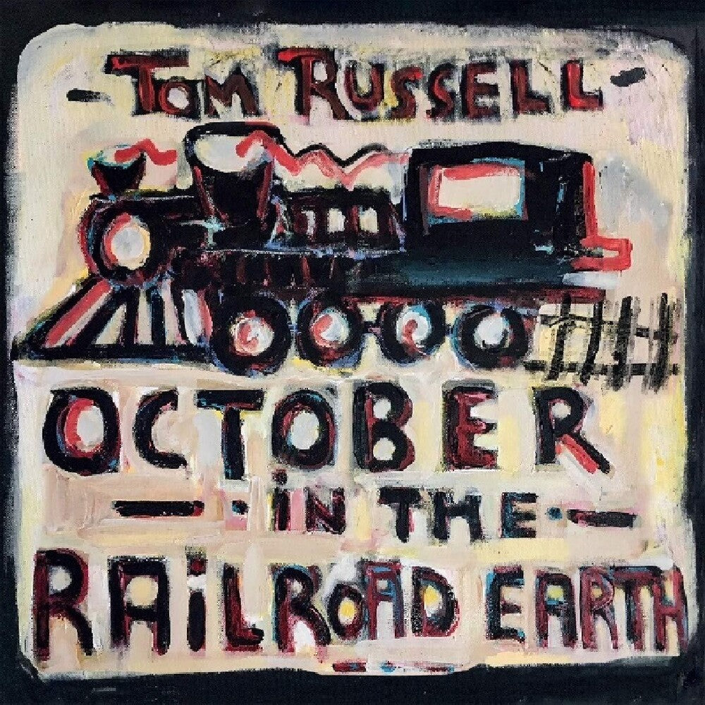 Tom Russell- October In The Railroad Earth [Import LP] - VINYL