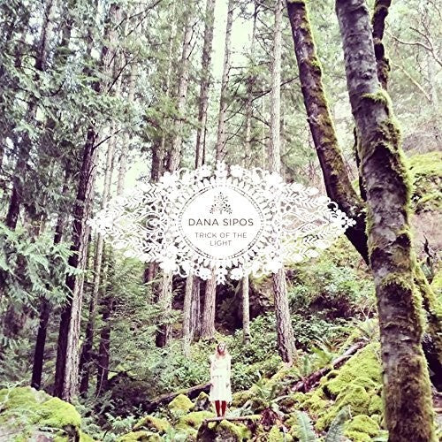 Dana Sipos: Trick Of The Light \ LP