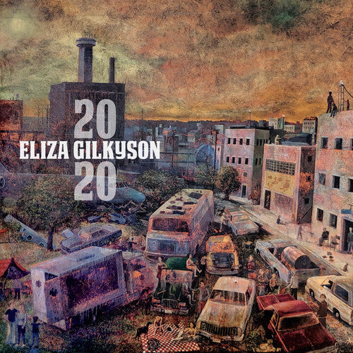 Eliza Gilkyson: 2020  \ CD