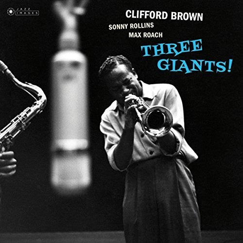 Clifford Brown: Three Giants - VINYL