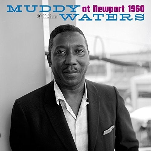 Muddy Waters: At Newport 1960 \ LP